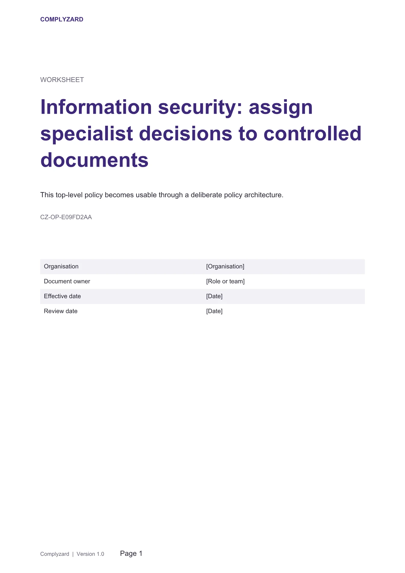Cover of Information security: assign specialist decisions to controlled documents