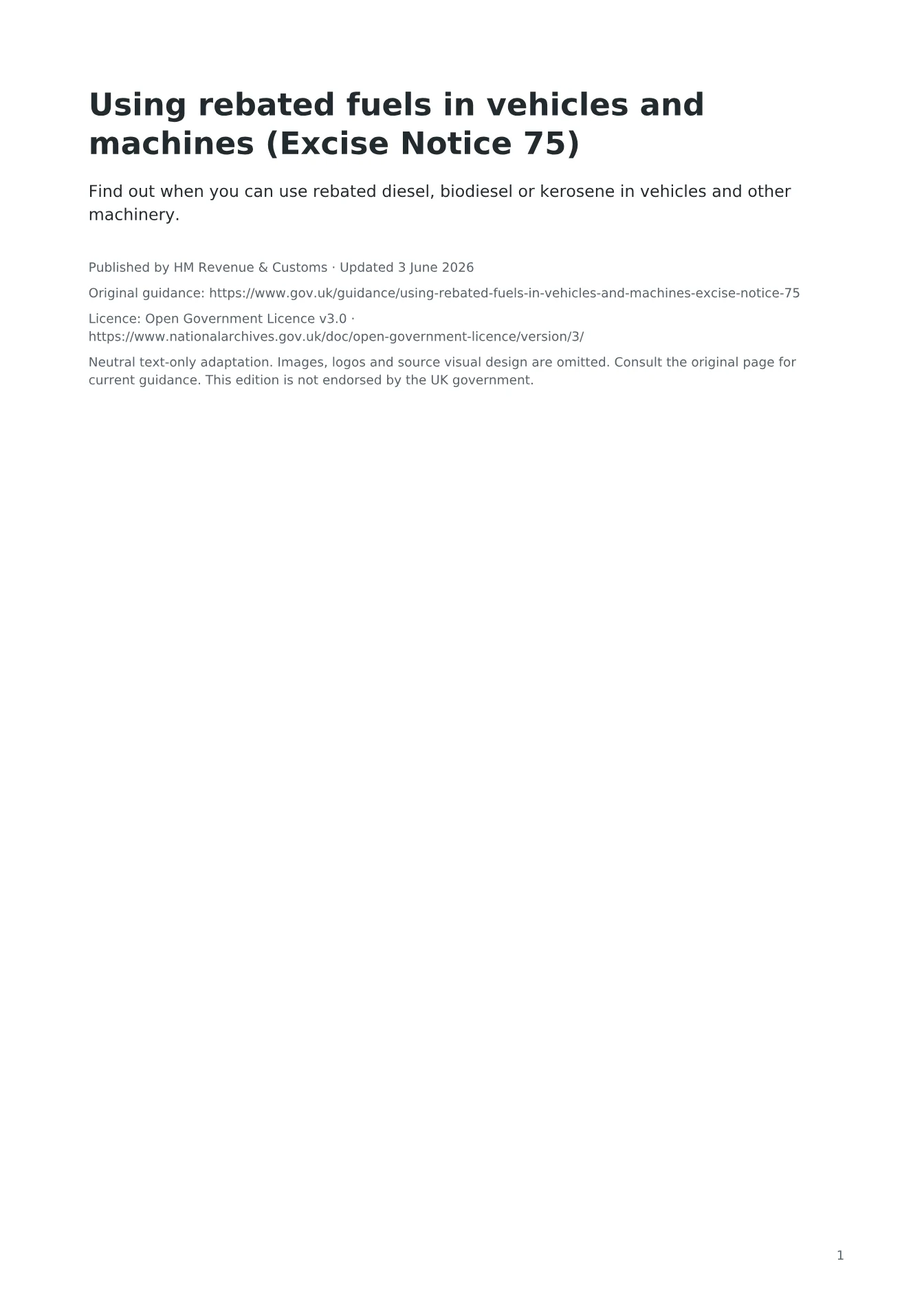 Cover of Using rebated fuels in vehicles and machines (Excise Notice 75)