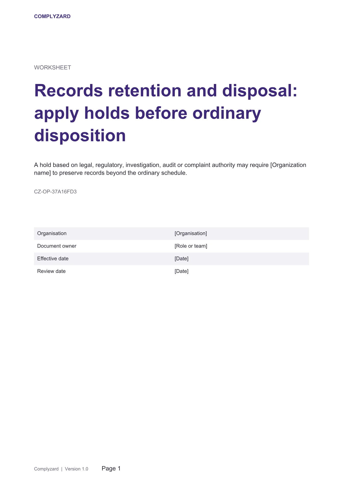 Cover of Records retention and disposal: apply holds before ordinary disposition