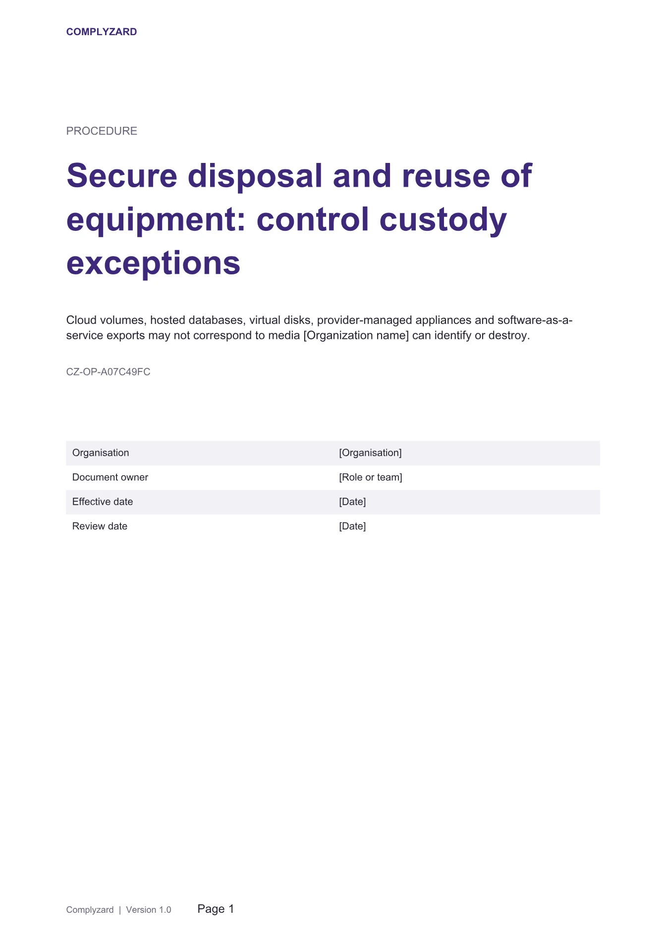 Cover of Secure disposal and reuse of equipment: control custody exceptions