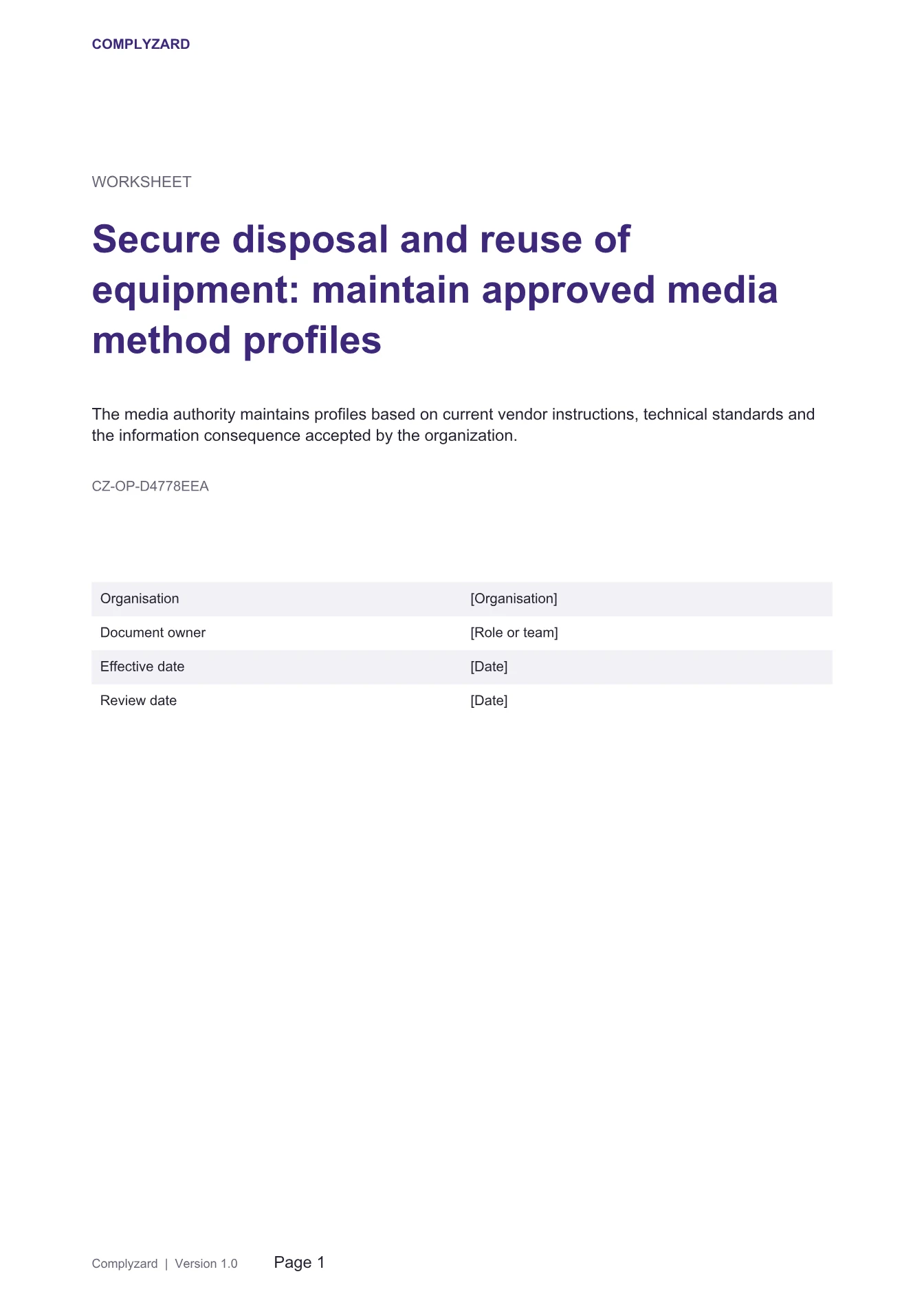 Cover of Secure disposal and reuse of equipment: maintain approved media method profiles