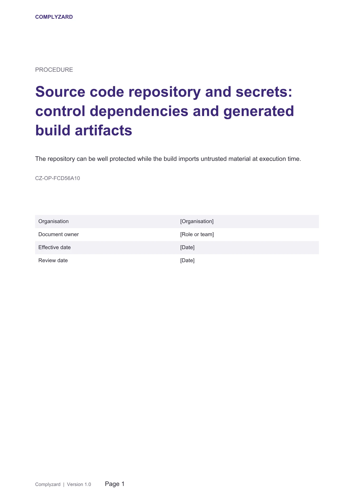 Cover of Source code repository and secrets: control dependencies and generated build artifacts