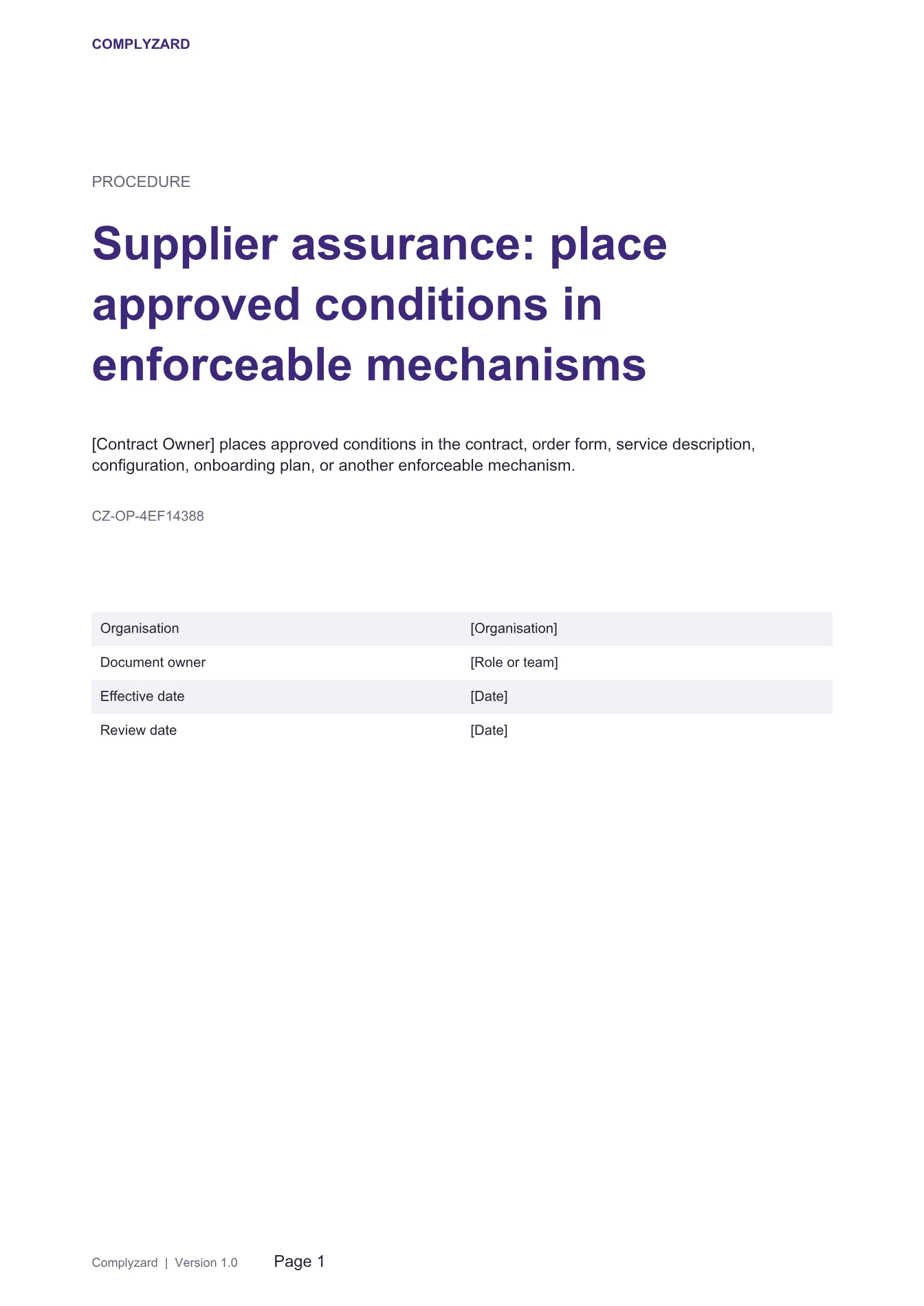 Cover of Supplier assurance: place approved conditions in enforceable mechanisms